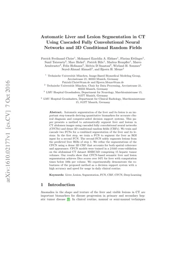 Thumbnail: Automatic Liver and Lesion Segmentation in CT Using Cascaded Fully Convolutional Neural Networks and 3D Conditional Random Fields